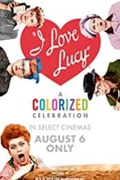 I Love Lucy: A Colorized Celebration