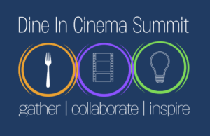 Dine-In Cinema Summit